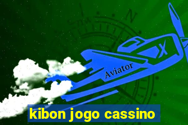 kibon jogo cassino